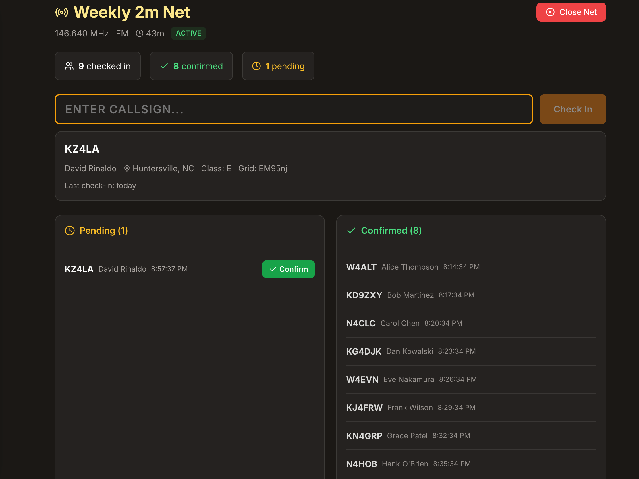Live net session with real-time check-ins